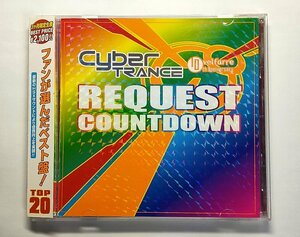 サイバートランス リクエスト・カウントダウン THE CYBER TRANCE REQUEST COUNTDOWN - VELFARRE 10TH ANNIVERSARY - CD ベスト盤