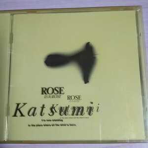 CD-001　CD　Katsumi　１．Rose is a Rose　２．Future Man　３．FREEDOM