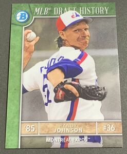 2017 Bowman Chrome MLB Draft History Randy Johnson MLBD-RJ Expos MLB Topps ランディ・ジョンソン　エクスポズ　インサート