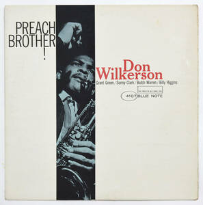 USオリジナル Don Wilkerson / Preach Brother! 試聴可 Blue Note BLP 4107 LPレコード　Mono 青白NEW YORK USAラベル ブルーノート