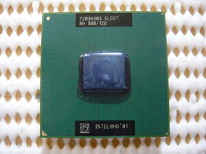 ◆Intel Mobile Celeron 800 MHz ( SL5ST ) Coppermine-T 作動品 