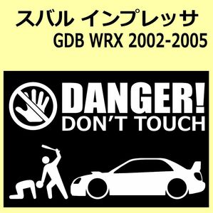 A)SUBARU_IMPREZA_インプレッサ_GDB_WRX_STi_2002-2005C,D,E DANGER DON