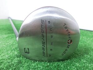 激安♪TaylorMade テーラーメイド BURNER SuperSteel 3W フェアウェイウッド ?°/純正 シャフト BUBBLE FLEX-R G5657♪