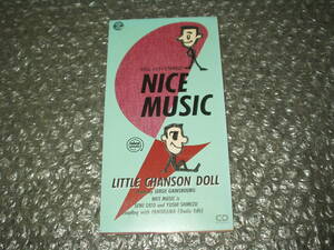 ＣＤＳ■NICE MUSIC/ナイス・ミュージック(佐藤清喜/清水雄史)「LITTLE CHANSON DOLL c/w パノラマ(Radio Edit)」～セルジュ・ゲンズブール