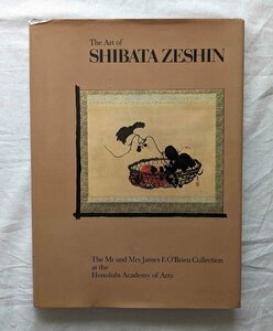 洋書 柴田是真 The Art of Shibata Zeshin Mr and Mrs James E. O