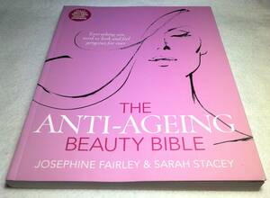 ＜洋書＞アンチエイジング・ビューティバイブル『THE ANTI-AGEING Beauty Bible』～加齢と戦う本/数分で10年分の歳を取り戻すなど