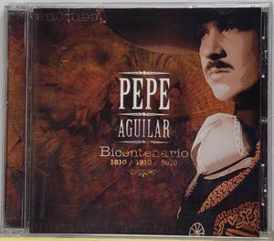 PEPE AGUILAR - Bicentenario 181019102010（CD）