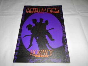 BOOWY　バンドスコア　GIGS,JUSTAHEROTOUR1986　楽譜