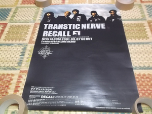 [　トランスティックナーヴ ★ TRANSTIC NERVE　【　RECALL 告知 ポスター　】