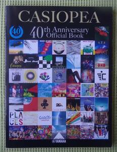 カシオペア　40th Anniversary Official Book 40周年オフィシャル・ブック　♪良好♪ 送料185円　野呂一生/向谷実/神保彰/鳴瀬喜博