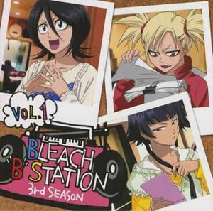 RADIO DJCD[BLEACH“B”STATION]Third Season Vol.1