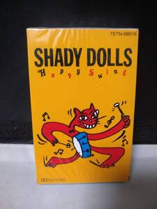 T5464　カセットテープ　SHADY DOLLS シェイディー・ドールズ　ハッピースウィング　HAPPY SWING　未開封