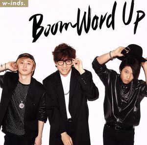 Boom Word Up(通常盤)/w-inds.