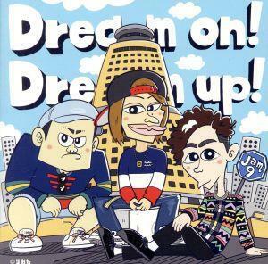 Dream on！ Dream up！/Jam9