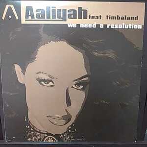 12inch US盤/AALIYAH feat TIMBALAND WE NEED A RESOLUTION