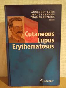 〈洋書〉皮膚エリテマトーデス Cutaneous Lupus Erythematosus