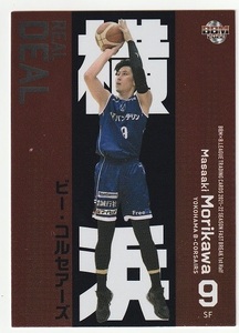 2021-22 BBM×B.LEAGUE FAST BREAK 1st Half REAL DEAL #RD10 森川正明 横浜ビー・コルセアーズ