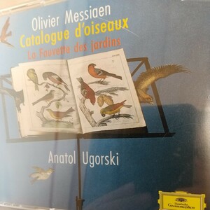 わけあり3CD メシアン：＜鳥のカタログ＞＜ニワムシクイ＞　アナトール・ウゴルスキ(ピアノ) 独奏　1993年録音　DG