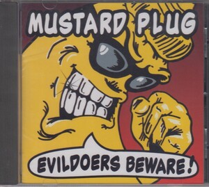 Mustard Plug 　マスタード・プラグ / Evildoers Beware! ★中古輸入盤 HR620-2/211019