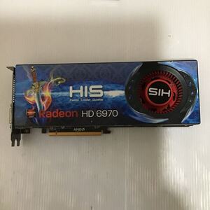 【中古】HIS AMD Radeon HD 6970 2GB グラフィックボード　管理番号cg178