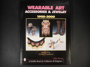 Wearable Art　 Accessories & Jewelry　 洋書　アクセサリー　 資料