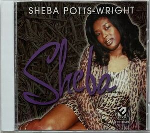 【希少盤】シーバ・ポッツ・ライト(Sheba Potts-Wright)/Sheba～チタリン・サーキット老舗のECKOで存在感を放ち続けるSHE/2001年作品