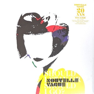 Nouvelle Vague ヌーヴェル・ヴァーグ - Should I Stay Or Should I Go? 限定アナログ・レコード