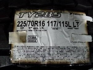 【64】新品格安 　225/70R16　ヨコハマタイヤ 　TY285　　2017年製造2本セットのみ!