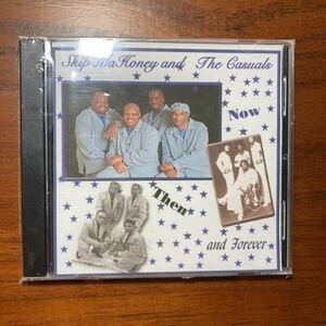 Skip Mahoney and the Casuals Now,Then and Forever CD フォーマットCD-R