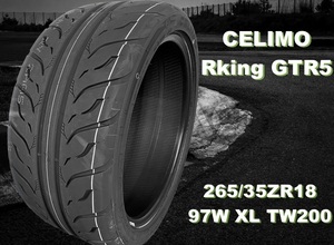 CELIMO GTR5 Rking 265/35/ZR18 265/35/18 265/35R18 ドリフト タイヤ タイムアタック 