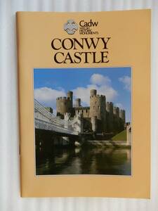 Cadw WELSH HISTORIC MONUMENTS CONWY CASTLE