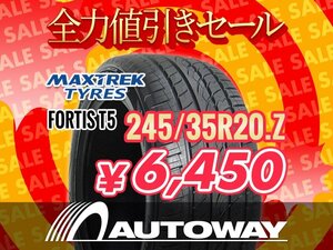 新品 245/35R20 MAXTREK マックストレック FORTIS T5 タイヤ ★全力値引きセール★