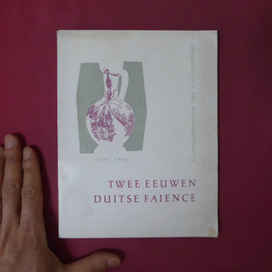 a6/洋書図録小冊子【ドイツの2つの世紀：TWEE EEUWEN DUITSE FAIENCE 1600-1800/1955年・ヘッチェンス陶磁器博物館】