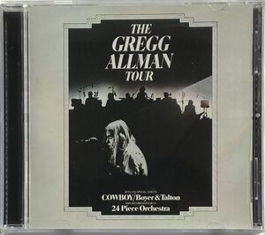 グレッグ・オールマン/The Gregg Allman Tour-ファースト・ツアーからカーネギー・ホール他でのステージを収録したライヴ・アルバム