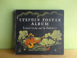 スティーブン・フォスター ◇◆ Stephen Foster Album SP盤レコード 4枚set ◆◇ Richard Crooks and the Balladeers