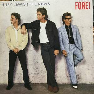 FORE!／ヒューイ・ルイス＆ザ・ニュース　(LPレコード)　FORE!/Huey Lewis And The News