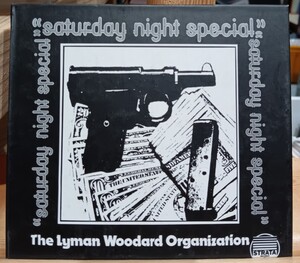 ライマンウッダードオーガニゼーション LYMAN WOODARD ORGANIZATION SATURDAY NIGHT SPECIAL