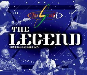 [Blu-Ray]THE SQUARE／”THE LEGEND”～31年振りのザ・スクエア＠横浜ライブ～ THE SQUARE