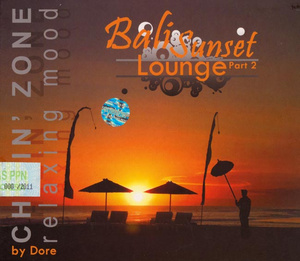 cd アジアン ラウンジ リラックス 音楽 Bali Sunset Lounge Part 2 CHILN カフェ バリ インドネシア 民族音楽