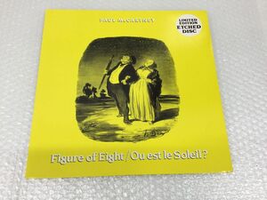 D074-80　②レコード　UK盤/限定盤　PAUL McCARTNEY/ポール・マッカートニー「Figure Of Eight/Ou Est Le Soleil?」Parlophone(12RS 6235)