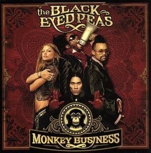 Monkey Business/ブラック・アイド・ピーズ