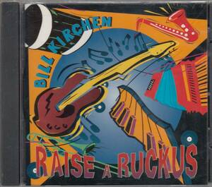 輸 Bill Kirchen Raise A Ruckus 未開封◆規格番号■HCD-8100◆送料無料■即決●交渉有