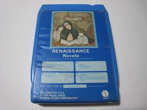 【8トラックテープ】 RENAISSANCE / NOVELLA US版 ルネッサンス お伽噺