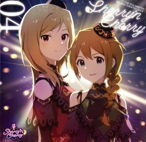 THE IDOLM@STER MILLION THE@TER WAVE 04 Sherry ’n Cherry/Sherry ’n Cherry