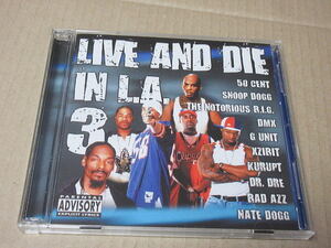 CD■　LIVE AND DIE　IN L.A.（２枚組）/　SNOOP DOG/50セント/DMX/NATE DOGG/KURUPT/G UNIT/DR.DRE/BAD AZZ/KING T/ICE T/2PAC