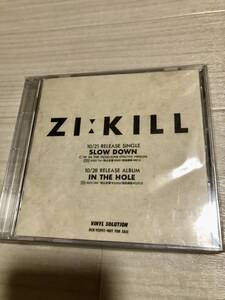 未開封 ZI:KILL 限定CD SLOW DOWN　IN THE HOLE 新品 グッズ TUSK ジキル