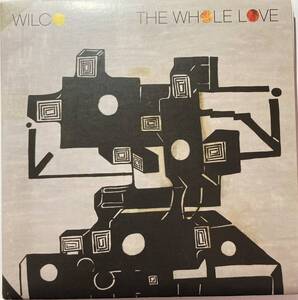 ウィルコ（Wilco）「ザ・ホール・ラヴ（The Whole Love）」【紙ジャケ】（A7）CD