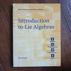 Introduction to Lie Algebras/Karin Erdmann and Mark J.Wildon / 新本/送料無料/匿名配送/数学洋書