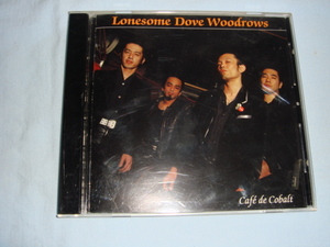 CD【 Lonesome Dove Woodrows（ロンサム・ダヴ・ウッドローズ）/cafe de cobalt】完全自己所有盤◎送料無料！