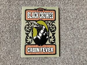 THE BLACK CROWS【CABIN FEVER/DVD】